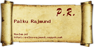 Palku Rajmund névjegykártya